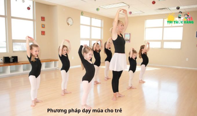 Phương pháp dạy múa cho trẻ hiệu quả và đầy sáng tạo