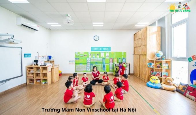 Hệ thống trường Mầm Non Vinschool tại Hà Nội: Đánh Giá, Học Phí và Chất Lượng
